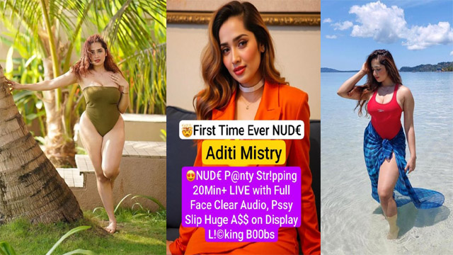 Aditi Mistry Nude Panty Stripping New  Live with Full Face