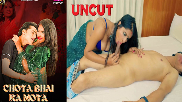 Chota Bhai Ka Mota Ep 02 – 2025 Hot Uncut Web Series – MoodX