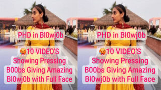 Desi GF PHD in Blowjob Boobs – Giving Amazing Viral Video
